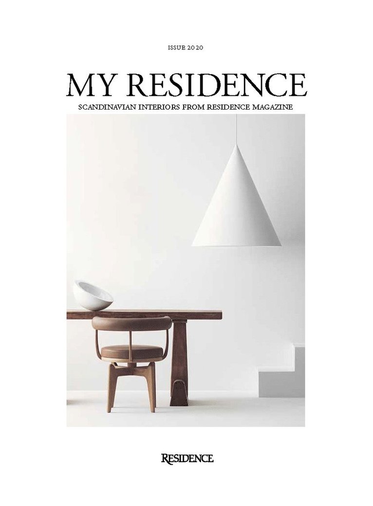 My Residence : Scandinavian interiors from residence magazine 1