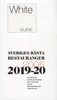 bokomslag White Guide 2019-20 Sveriges bästa restauranger