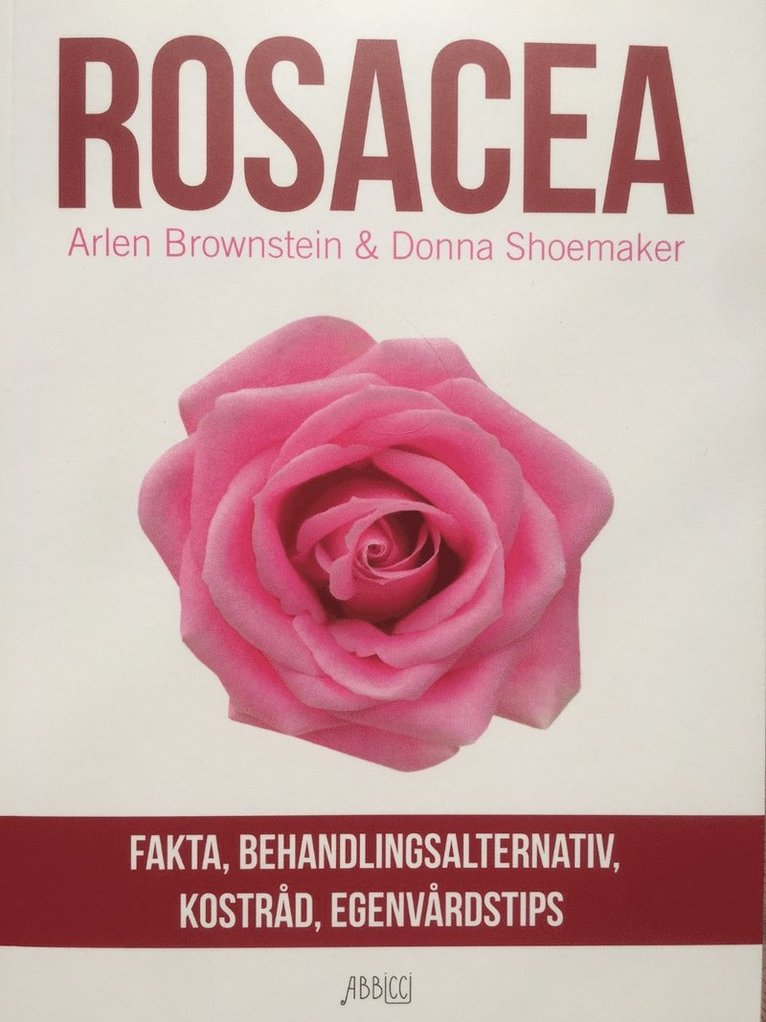 Rosacea : fakta, behandlingsalternativ, kostråd, egenvårdstips 1