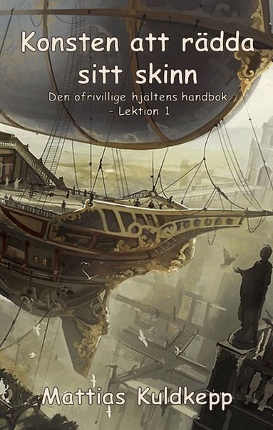 Mattias Kuldkepp - Konsten att rädda sitt skinn, Pocket