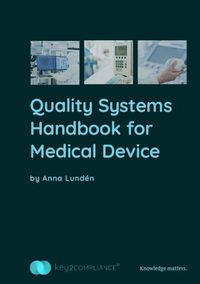 bokomslag Quality systems handbook for medical devices