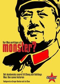 bokomslag Var  Mao verkligen ett monster? : det akademiska svaret till Chang och Hallidays Mao Den sanna historien