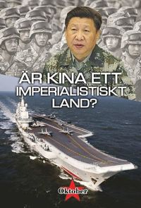 bokomslag Är Kina ett imperialistiskt land?