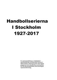 bokomslag Handbollserierna i Stockholm 1927-2017