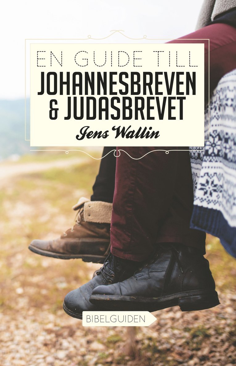 En guide till Johannesbreven och Judasbrevet 1