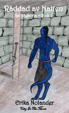Erika Nolander - Räddad av Natten, Häftad