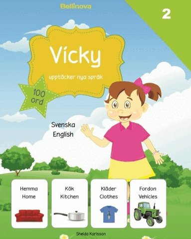 Sheida Karlsson - Vicky upptäcker nya språk 2. Engelska, Inbunden