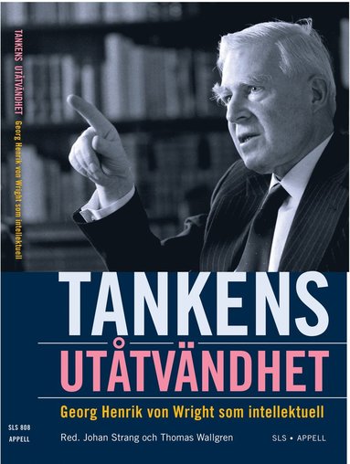 bokomslag Tankens utåtvändhet : Georg Henrik von Wright som intellektuell