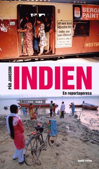 bokomslag Indien - en reportageresa