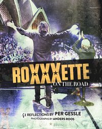 bokomslag Roxette - Roxxxette on the road