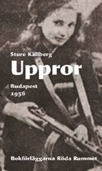 Uppror - Budapest 1956 1