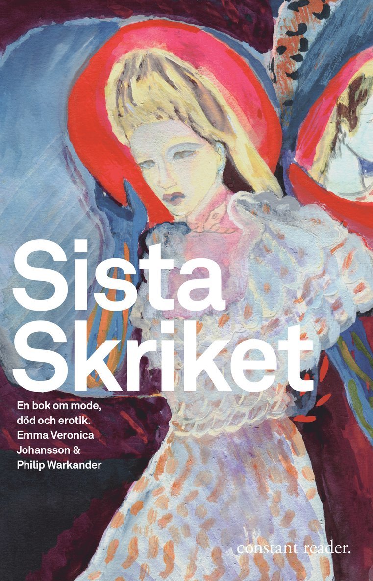 Sista skriket : en bok om mode, död och erotik 1