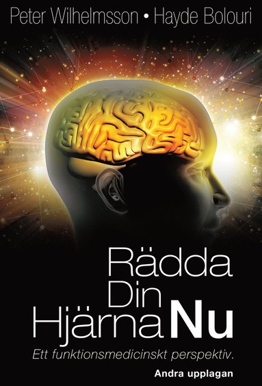 bokomslag Rädda Din Hjärna Nu: Ett funktionsmedicinskt perspektiv