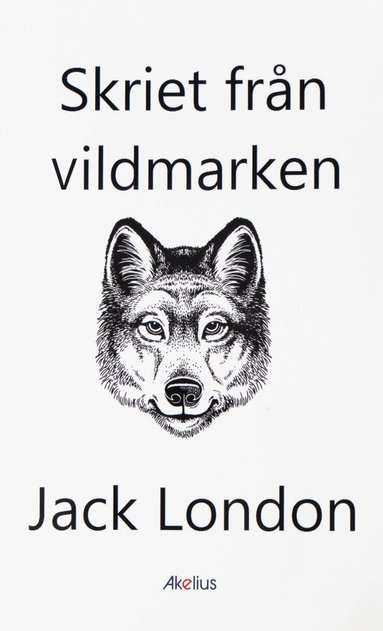 Jack London - Skriet från vildmarken (lättläst), Häftad