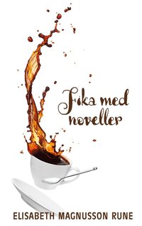 bokomslag Fika med noveller