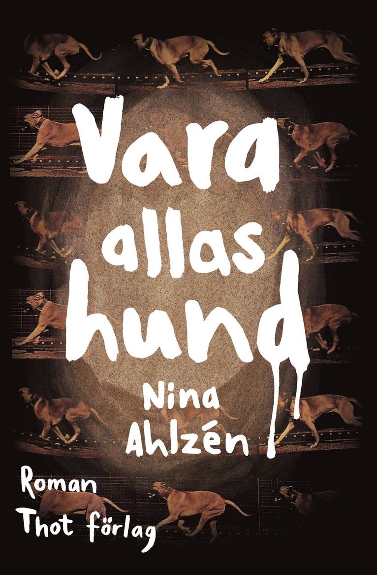 Nina Ahlzén - Vara allas hund, Häftad