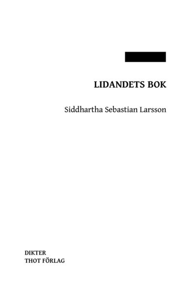Siddhartha Sebastian Larsson - Lidandets bok, Häftad