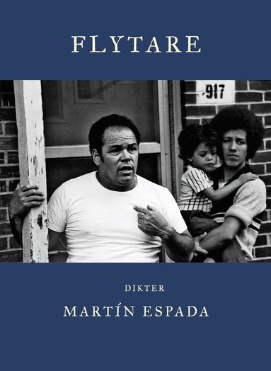 Martín Espada - Flytare, Häftad