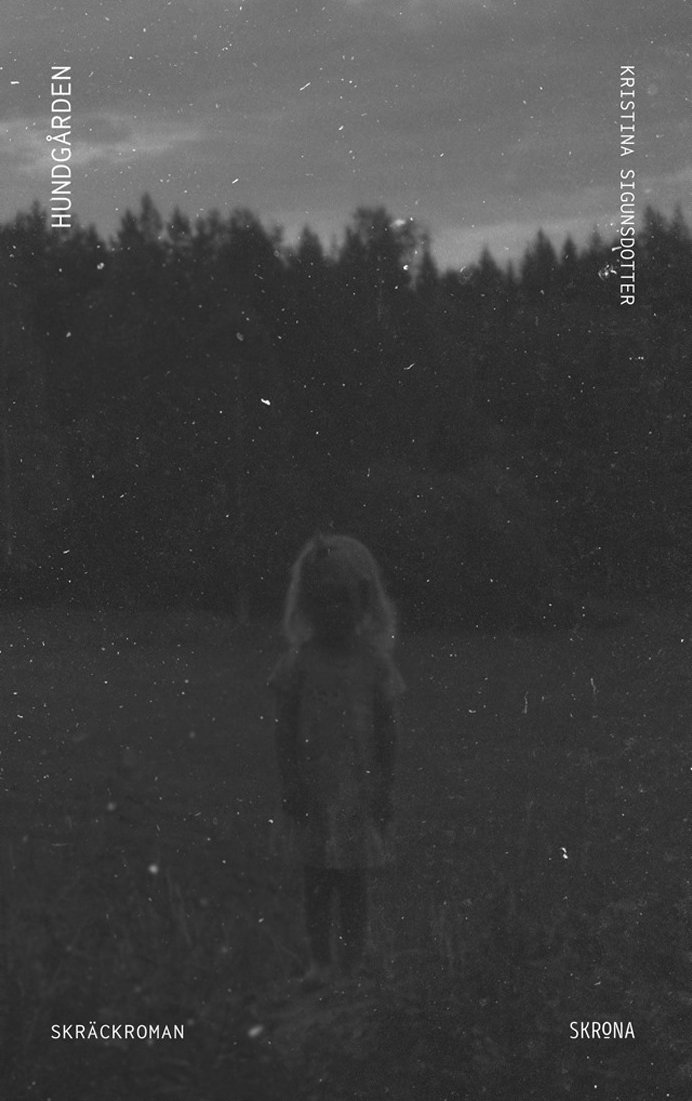 Kristina Sigunsdotter - Hundgården, Inbunden