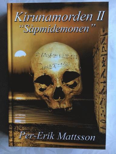 bokomslag Kirunamorden II "Sapmidemonen"