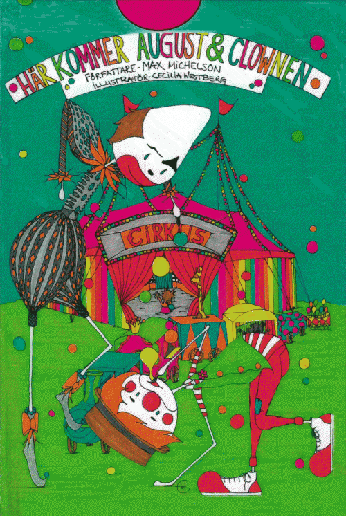 Max Michelson - Här kommer August och Clownen, Inbunden