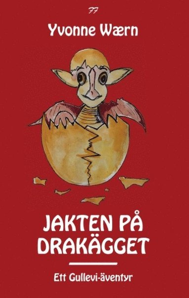 bokomslag Jakten på drakägget : Ett Gullevi-äventyr