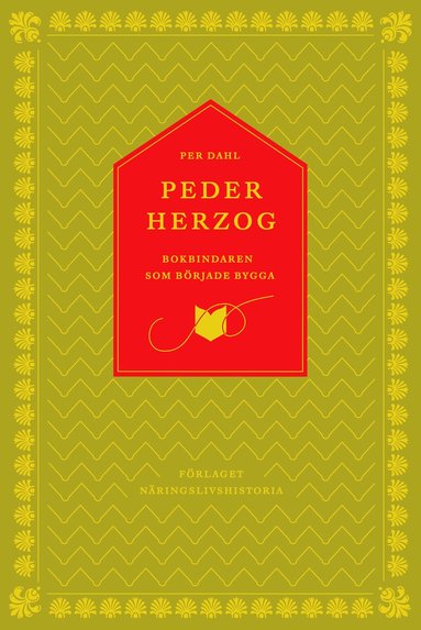 bokomslag Peder Herzog : bokbindaren som började bygga