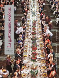 bokomslag Svensk Gastronomi : en global succé (franska)