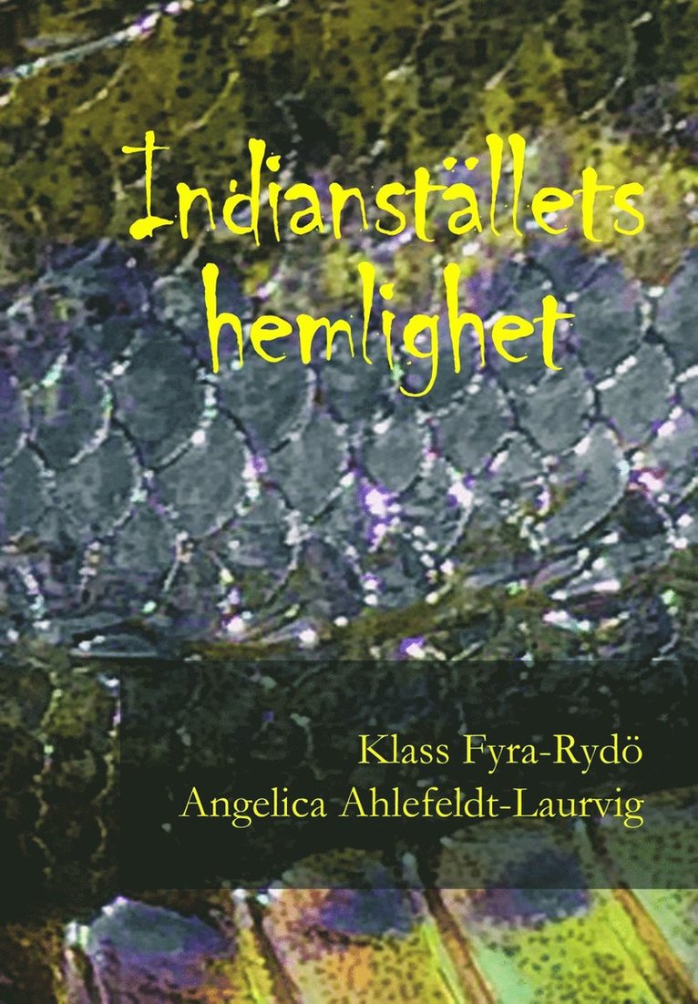 Indianställets hemlighet