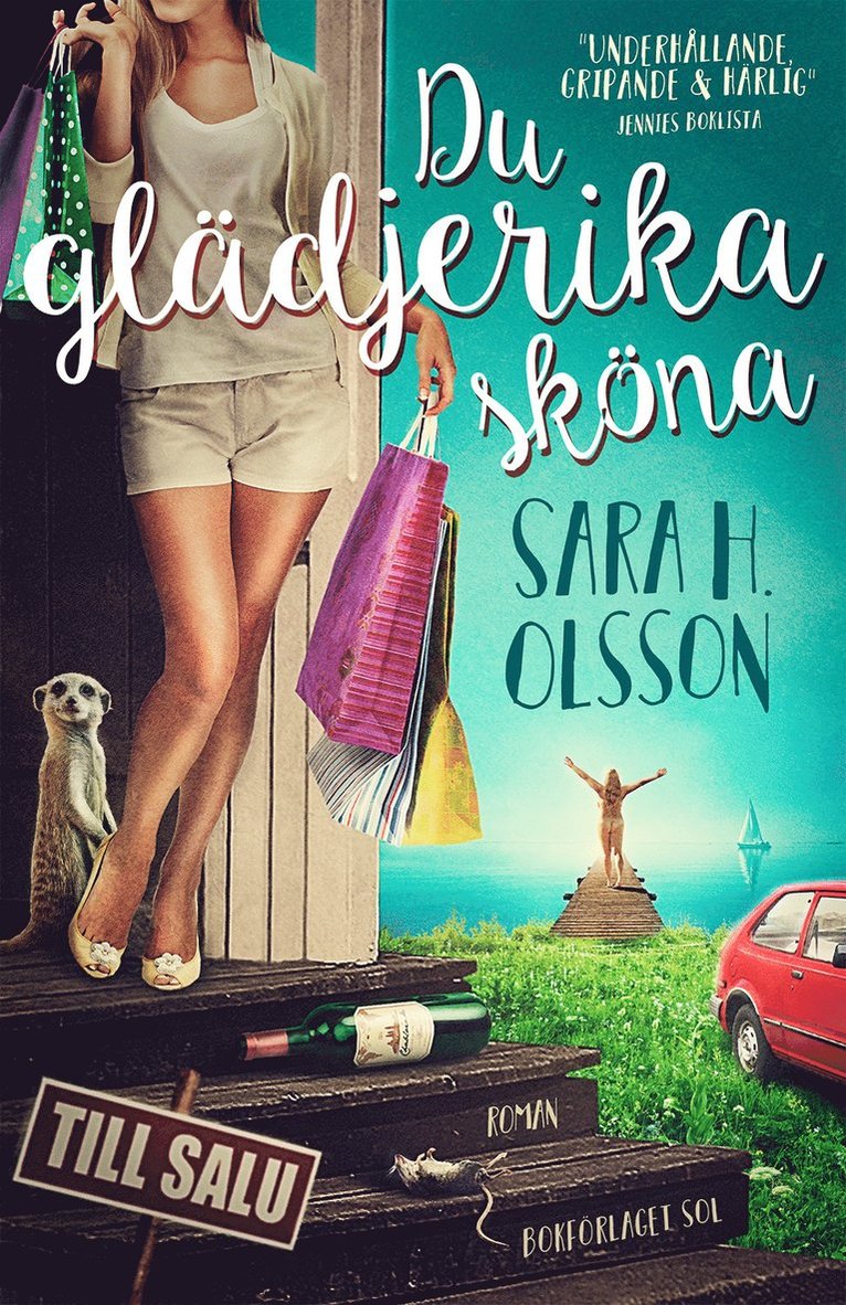 Sara H. Olsson - Du glädjerika sköna, Inbunden