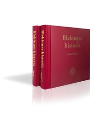 bokomslag Blekinges historia, band I & II