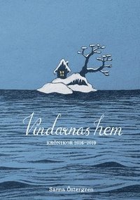 bokomslag Vindarnas hem : krönikor 2016 - 2019