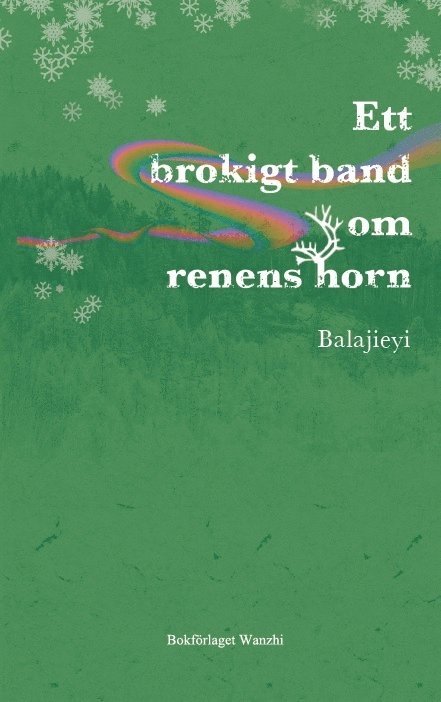 Ett brokigt band om renens horn 1