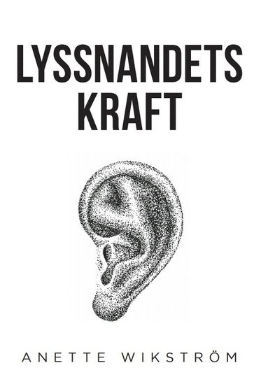 bokomslag Lyssnandets kraft