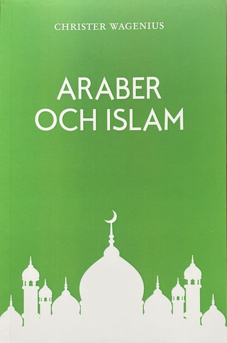 Christer Wagenius - Araber och Islam, Storpocket