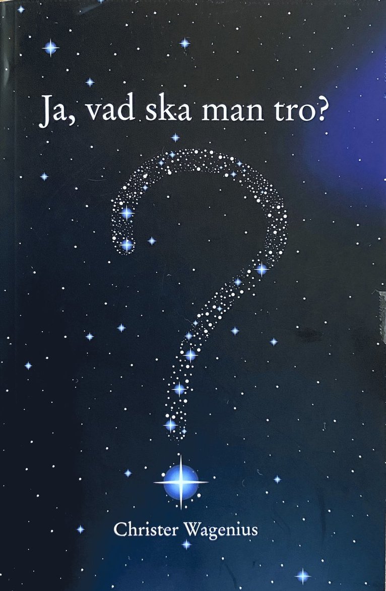Ja,vad ska man tro?