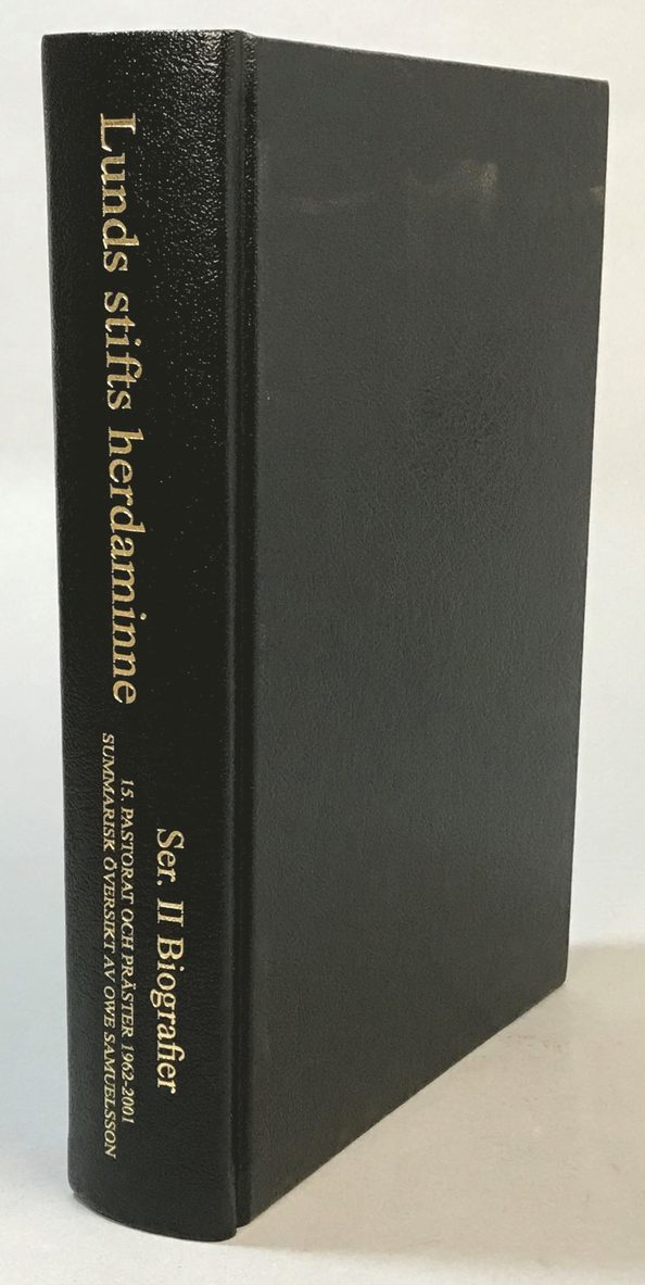 Lunds stifts herdaminne, Ser II:15 Biografier. Pastorat och präster 1962-2001. 1