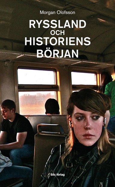 Morgan Olofsson - Ryssland och historiens början, Pocket