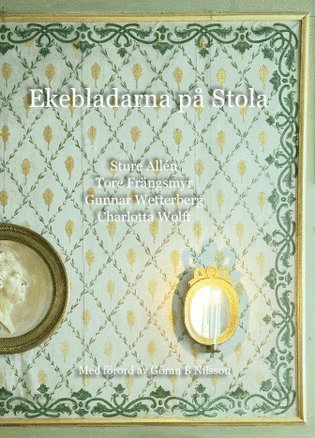 Sture Allén, Gunnar Wetterberg, Tore Frängsmyr, Charlotta Wolff - Ekebladarna på Stola, Kartonnage