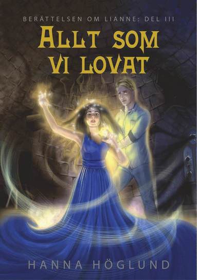 Hanna Höglund - Allt som vi lovat, Häftad