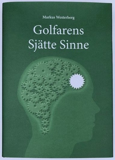 bokomslag Golfarens sjätte sinne