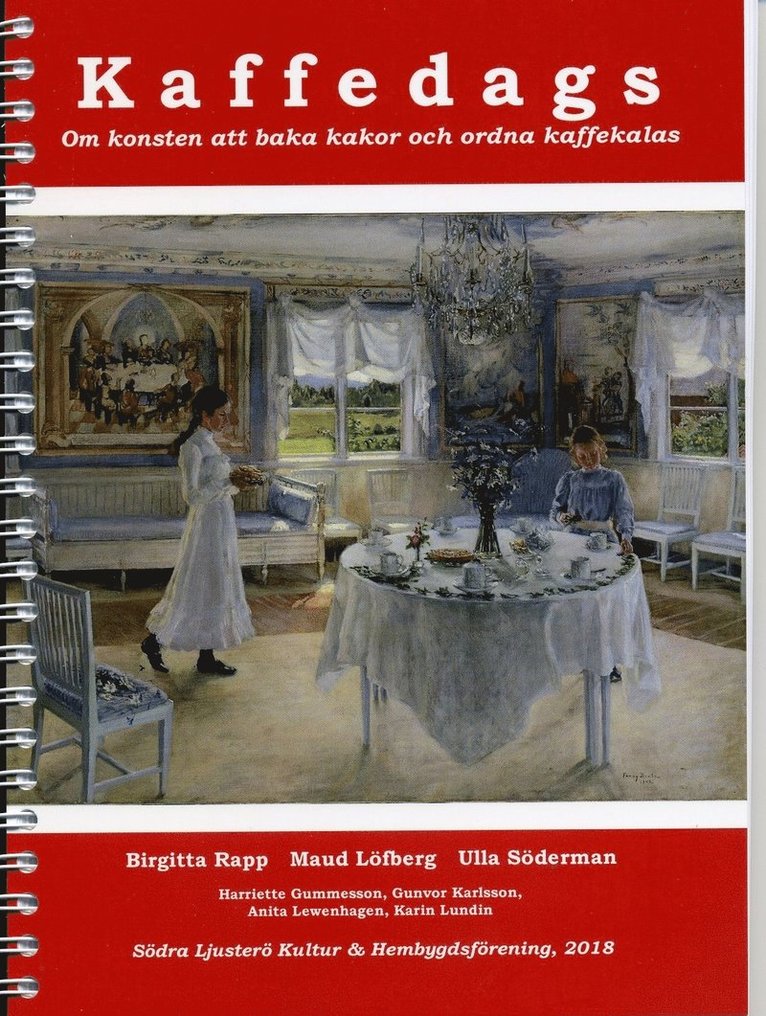 Kaffedags. Om konsten att baka kakor och ordna kaffekalas