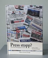 bokomslag Press stopp? : det svenska tidningspapperets historia