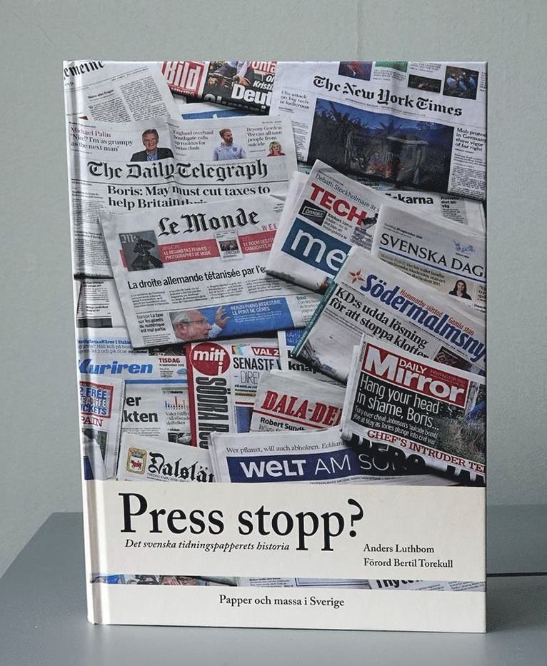 Press stopp? : det svenska tidningspapperets historia 1