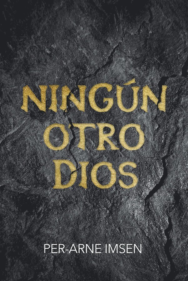 Ningún otro dios 1