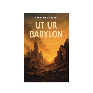 bokomslag UT UR BABYLON