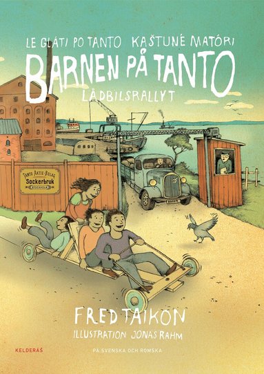 Fred Taikon - Barnen på Tanto. Lådbilsrallyt, Inbunden