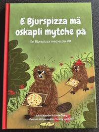 bokomslag E Bjurspizza mä oskapli mytche på