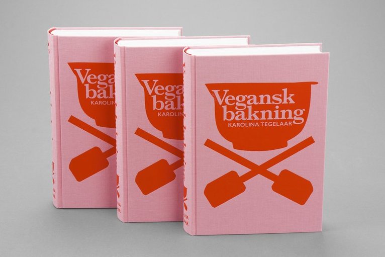 Karolina Tegelaar - Vegansk bakning : en empirisk studie i vegansk bakning 2010-2020, Inbunden