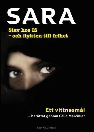 bokomslag Sara - fånge hos IS och flykten till frihet